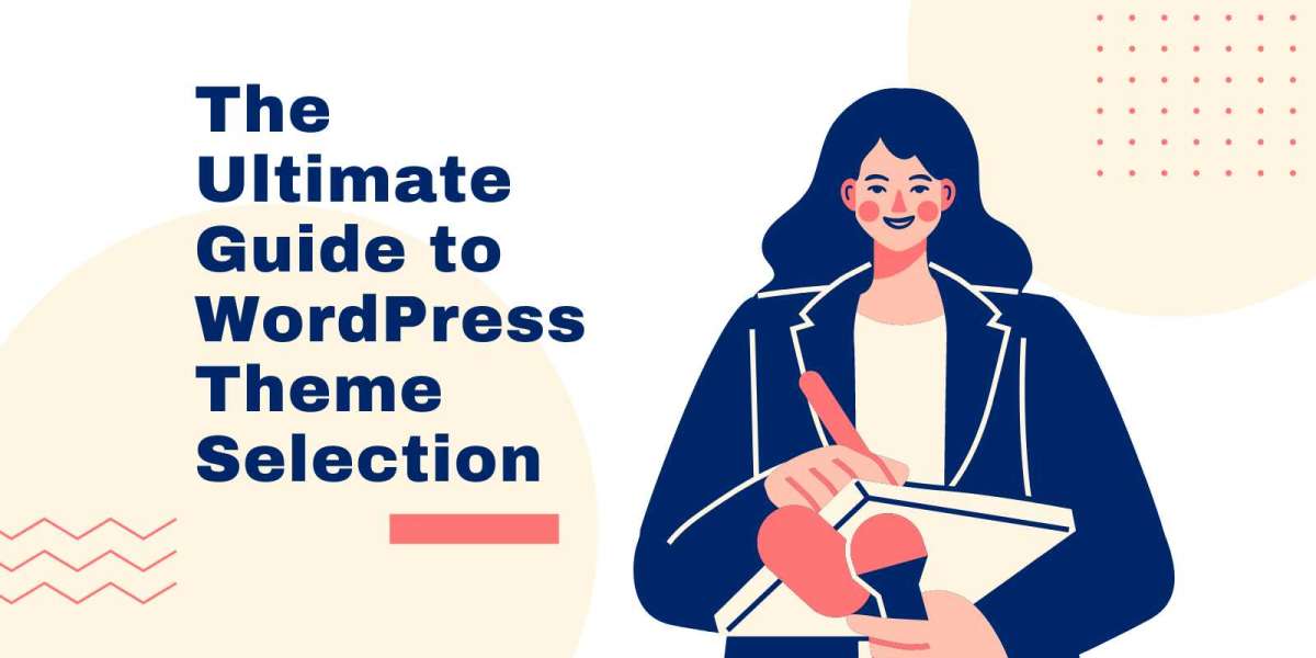The Ultimate Guide to WordPress Theme Selection