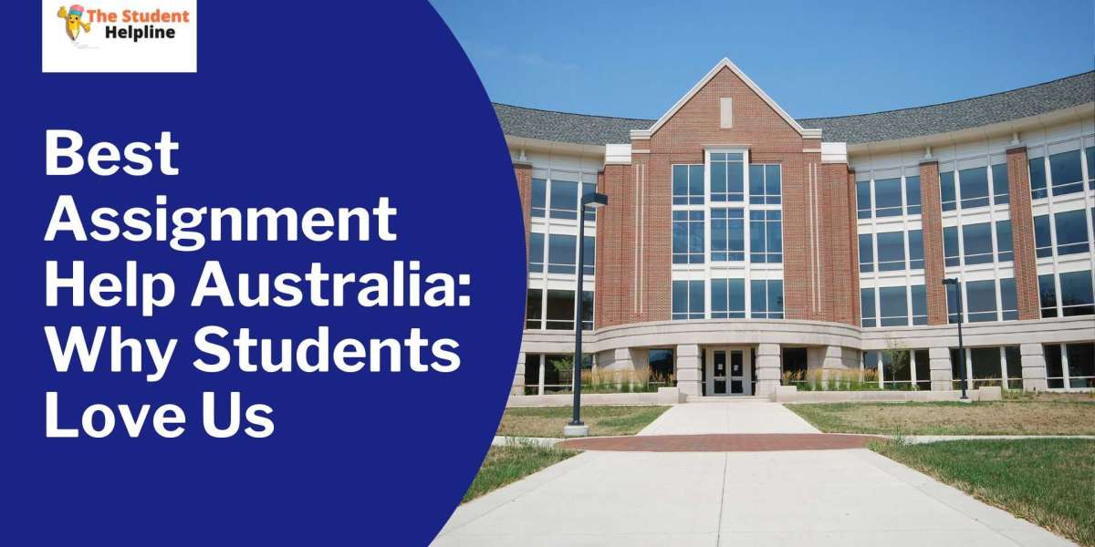Best Assignment Help Australia: Why Students Love Us