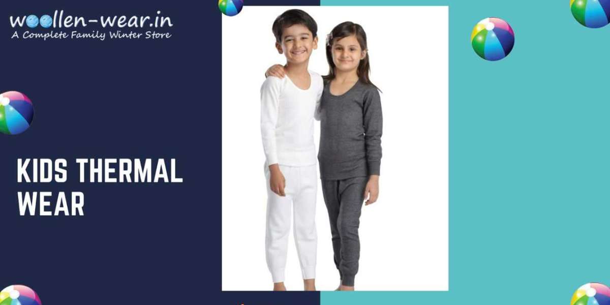 Thermal Wear for Kids Online India: Keep Your Little Ones Warm