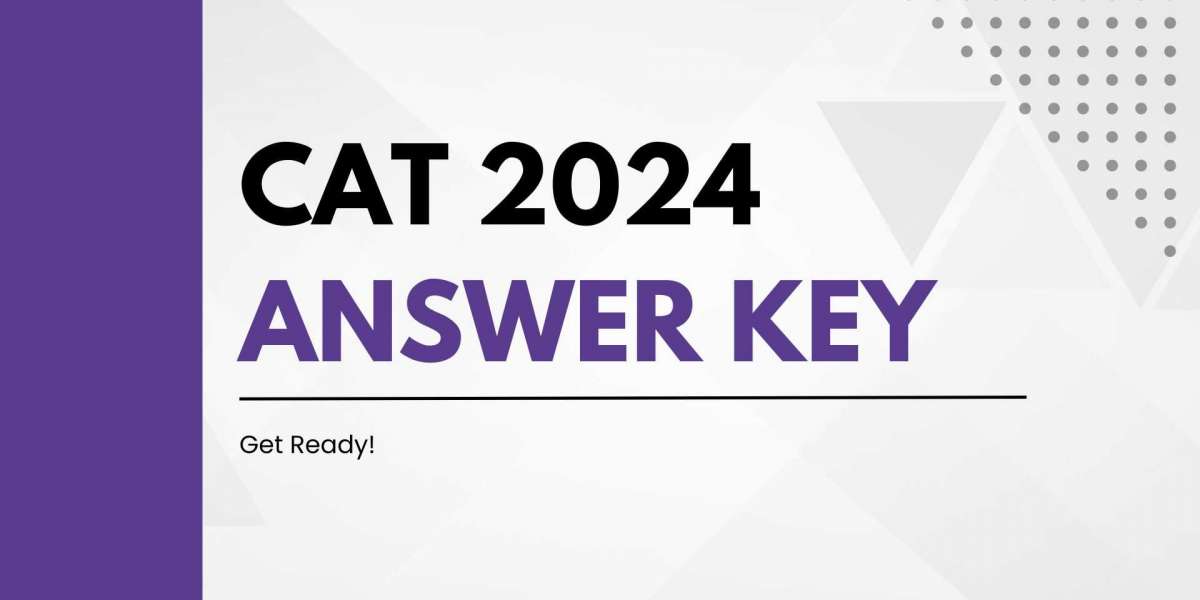 CAT 2024 Answer Key: Importance, Access, and Benefits