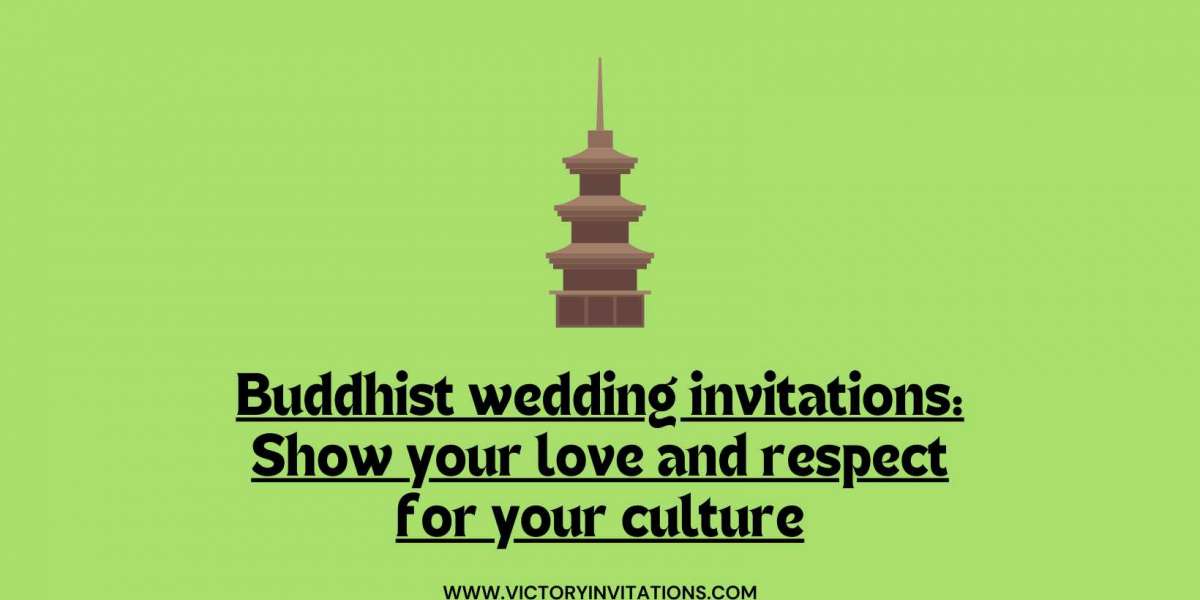 Buddhist wedding invitations: Show your love and respect for your culture