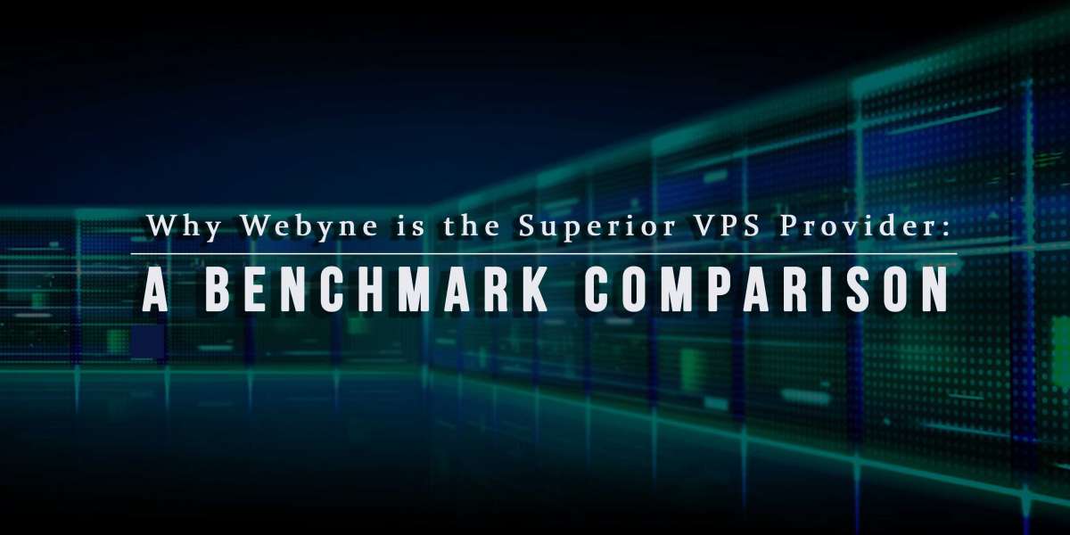 Why Webyne is the Superior VPS Provider: A Benchmark Comparison