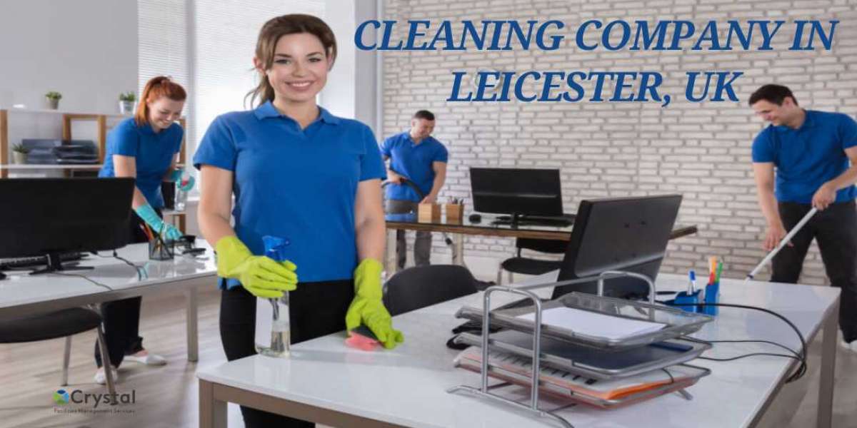 Best Professional Cleaning Company in Leicester, UK