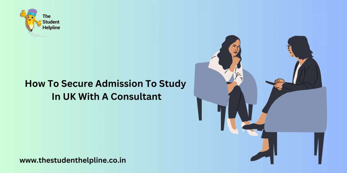 How To Secure Admission To Study In UK With A Consultant