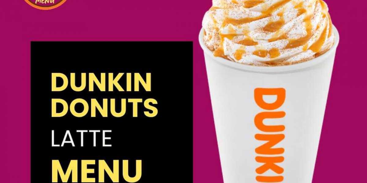 Dunkin Donuts Latte Menu: A Coffee Lover's Guide